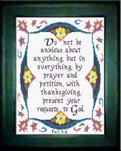 Do Not Be Anxious - Philippians 4:6